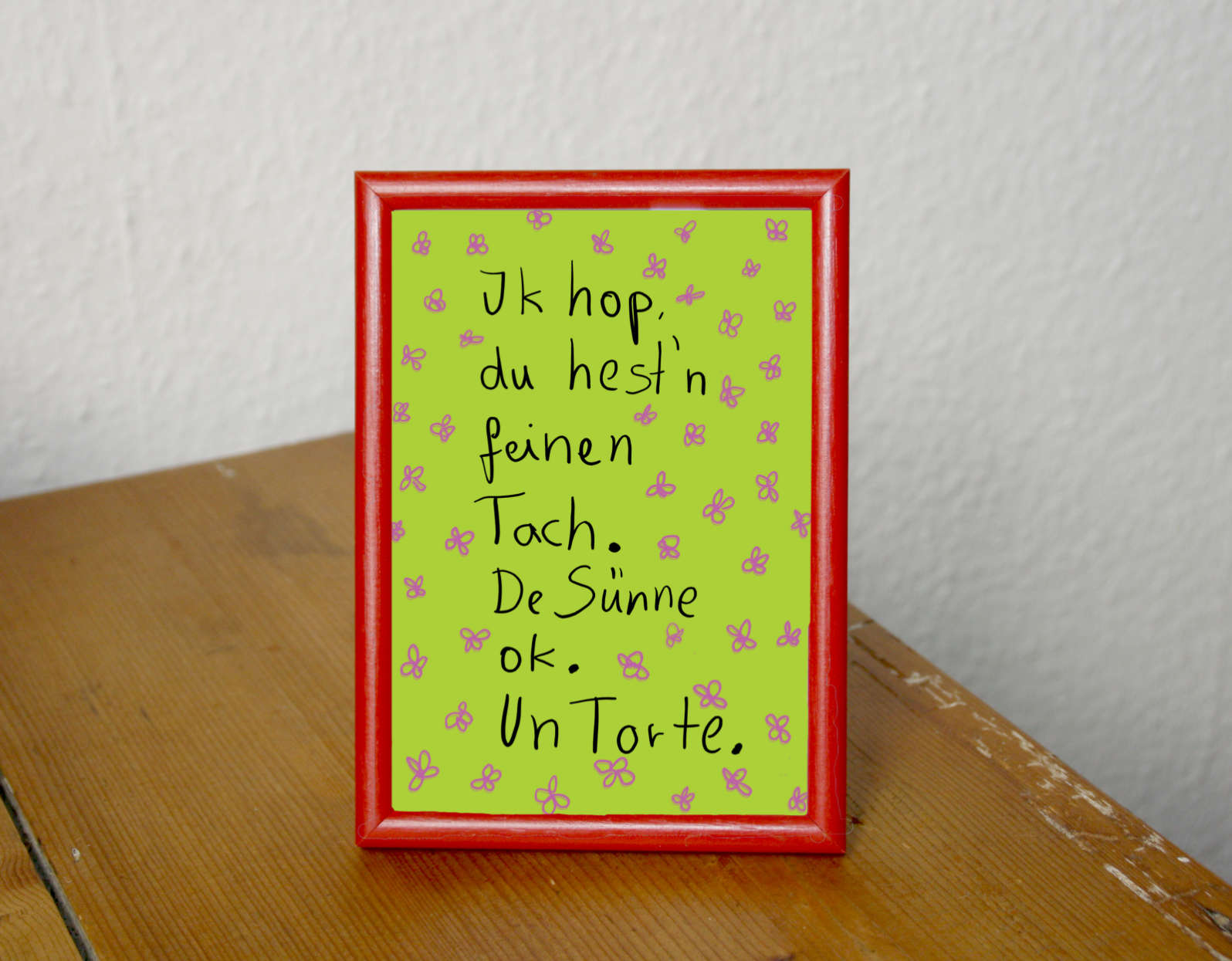 Text-Postkarte Plattdeutsch Ik hop du hestn feinen Tach. De Sünne ok. Un Torte.